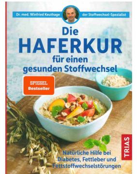 Die Haferkur für einen gesunden Stoffwechsel