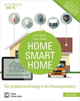 Hanser Verlag HANSER Home - Smart Home - PDF - Erwachsene - Chris Bertko - Tobias Weber - 360 Seiten - Niederländisch von LumaTech