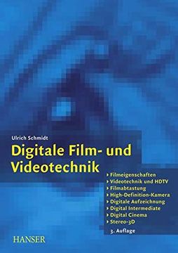 Hanser Verlag HANSER DIGITALE FILM- UND VIDEOTECHNIK - PDF - Erwachsene - Ulrich Schmidt - Bildend - 256 Seiten von LumaTech